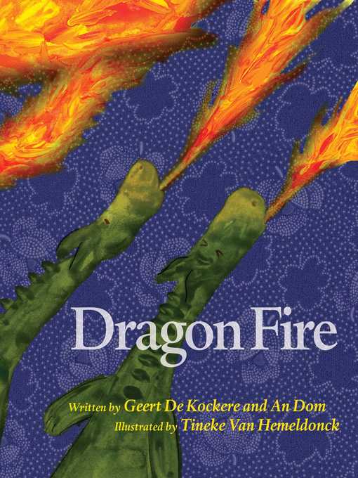 Title details for Dragon Fire by Geert De Kockere - Wait list